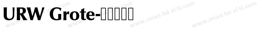 URW Grote字体转换